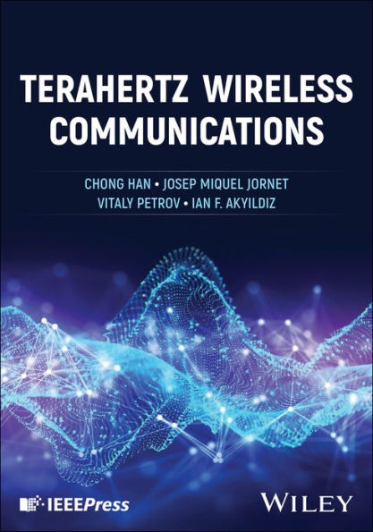 Terahertz Wireless Communications