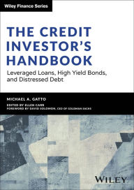 The Credit Investor's Handbook: Leveraged Loans, High Yield