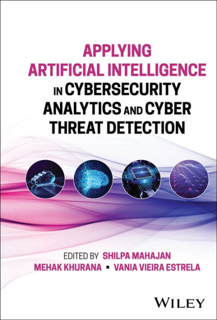 Applying Artificial Intelligence in Cyber Security Analytics and Cyber ...