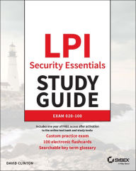 Title: LPI Security Essentials Study Guide: Exam 020-100, Author: David Clinton