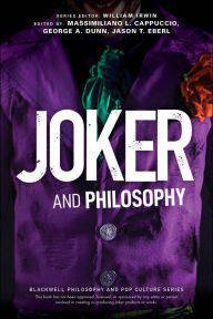 Free e-pdf books download Joker and Philosophy: Why So Serious?