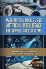 Mathematical Models Using Artificial Intelligence for Surveillance Systems