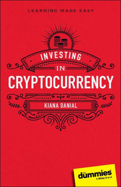 Investing Cryptocurrency For Dummies