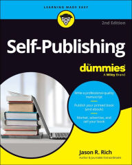 Title: Self-Publishing For Dummies, Author: Jason R. Rich