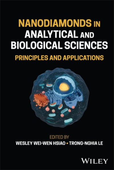 Nanodiamonds Analytical and Biological Sciences: Principles Applications