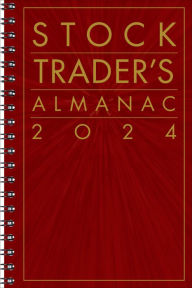 Title: Stock Trader's Almanac 2024, Author: Jeffrey A. Hirsch