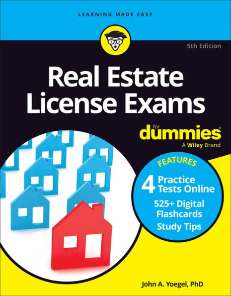 Real Estate License Exams For Dummies: Book + 4 Practice 525 Flashcards Online