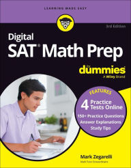 Free downloads books in pdf Digital SAT Math Prep For Dummies, 3rd Edition: Book + 4 Practice Tests Online, Updated for the NEW Digital Format  9781394207381 by Mark Zegarelli English version