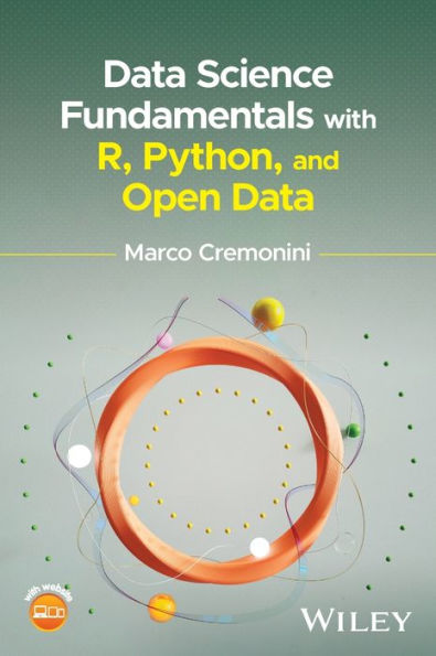 Data Science Fundamentals with R, Python, and Open