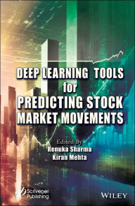 Title: Deep Learning Tools for Predicting Stock Market Movements, Author: Renuka Sharma