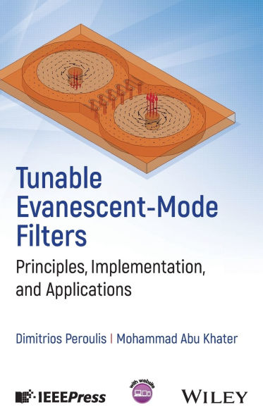 Tunable Evanescent-Mode Filters: Principles, Implementation, and Applications