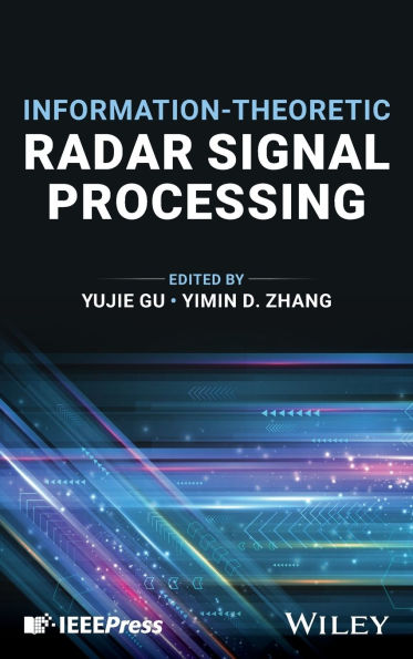 Information-Theoretic Radar Signal Processing