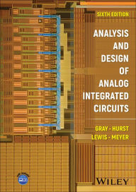 Title: Analysis and Design of Analog Integrated Circuits, Author: Paul R. Gray