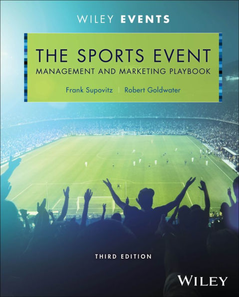 The Sports Event Management and Marketing Playbook