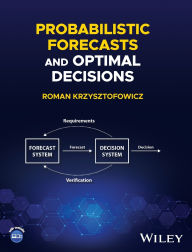 Download free ebooks txt format Probabilistic Forecasts and Optimal Decisions (English literature)