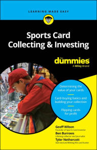 Download google book as pdf Sports Card Collecting & Investing For Dummies by Geoff Wilson, Ben Burrows, Tyler Nethercott (English Edition) ePub RTF CHM 9781394225057