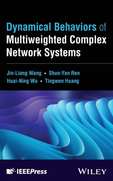 Dynamical Behaviors of Multiweighted Complex Network Systems