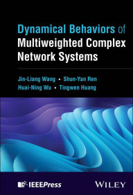 Title: Dynamical Behaviors of Multiweighted Complex Network Systems, Author: Jin-Liang Wang