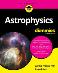 Mobi download books Astrophysics For Dummies 9781394235049 (English literature)  by Cynthia Phillips, Shana Priwer