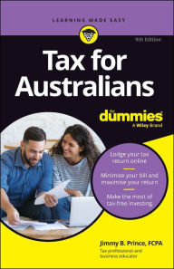 Title: Tax for Australians For Dummies, Author: Jimmy B. Prince