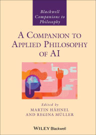 Title: A Companion to Applied Philosophy of AI, Author: Martin Hähnel