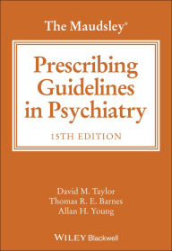 Free ebooks for download epub The Maudsley Prescribing Guidelines in Psychiatry