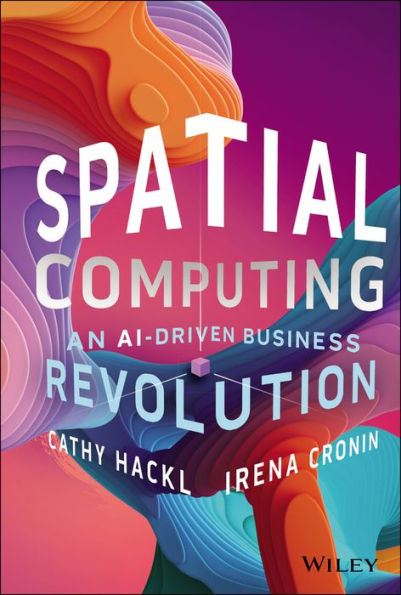 Spatial Computing: An AI-Driven Business Revolution