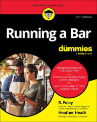 Title: Running A Bar For Dummies, Author: R. Foley