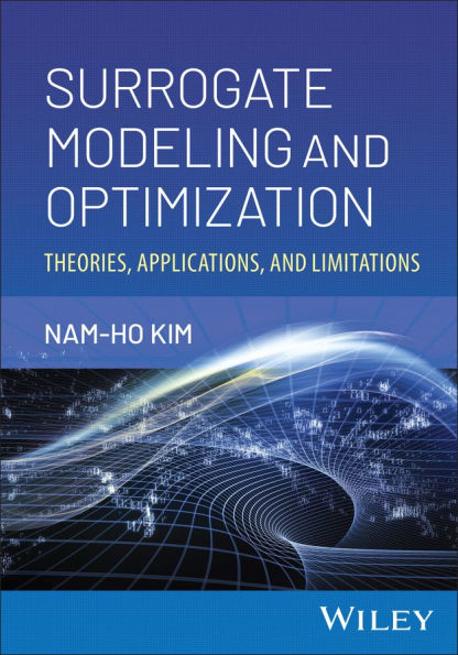 Surrogate Modeling and Optimization: Theories, Applications, and Limitations