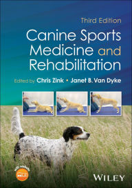 Title: Canine Sports Medicine and Rehabilitation, Author: Chris Zink