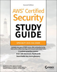 Ebook french download AWS Certified Security Study Guide: Specialty (SCS-C02) Exam (English literature) 9781394253463 by Mauricio Muñoz, Dario Lucas Goldfarb, Alexandre M. S. P. Moraes, Omner Barajas, Andres Gonzalez-Santos