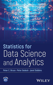 Title: Statistics for Data Science and Analytics, Author: Peter C. Bruce