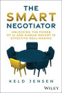 The Smart Negotiator: Unlocking the Power of AI and Human Insight in Effective Deal-Making