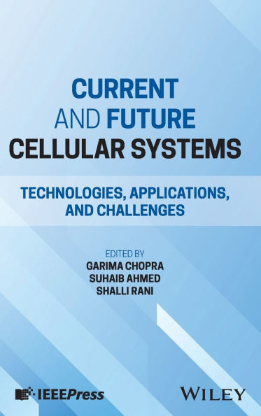Current and Future Cellular Systems: Technologies, Applications, Challenges