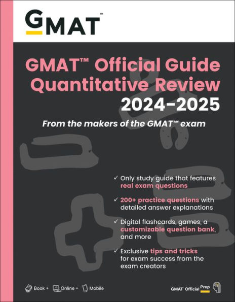 GMAT Official Guide Quantitative Review 2024-2025: Book + Online Question Bank