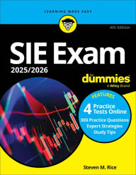 SIE Exam 2025/2026 For Dummies: Securities Industry Essentials Exam Prep + Practice Tests + Flashcards Online