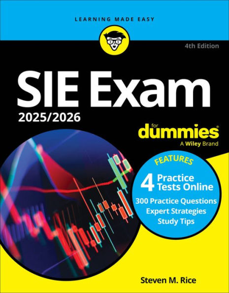 SIE Exam 2025/2026 For Dummies: Securities Industry Essentials Prep + Practice Tests Flashcards Online