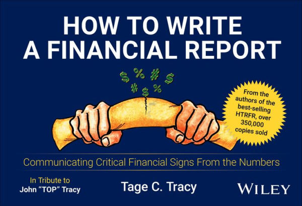 How to Write a Financial Report: Communicating Critical Signs From the Numbers