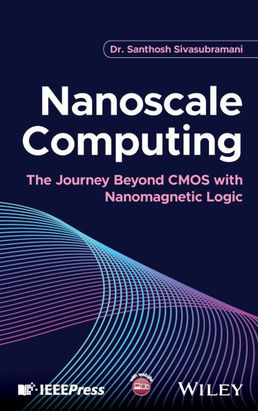 Nanoscale Computing: The Journey Beyond CMOS with Nanomagnetic Logic