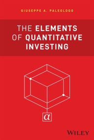 Title: The Elements of Quantitative Investing, Author: Giuseppe A. Paleologo