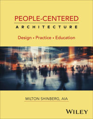 Free german books download pdf People-Centered Architecture: Design, Practice, Education English version DJVU ePub CHM 9781394265923