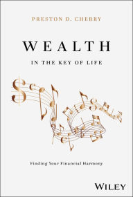 English book free download Wealth in the Key of Life: Finding Your Financial Harmony