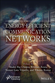 Title: Energy-Efficient Communication Networks, Author: Shakti Raj Chopra