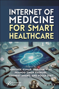 Title: Internet of Medicine for Smart Healthcare, Author: Abhishek Kumar