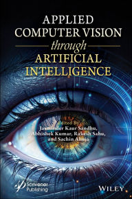 Title: Applied Computer Vision through Artificial Intelligence, Author: Jasminder Kaur Sandhu
