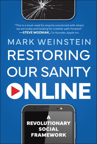 Restoring Our Sanity Online: A Revolutionary Social Framework