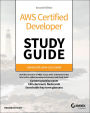 AWS Certified Developer Study Guide: Associate (DVA-C02) Exam