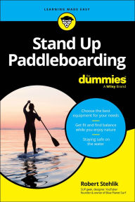 Title: Stand Up Paddleboarding For Dummies, Author: Robert Stehlik