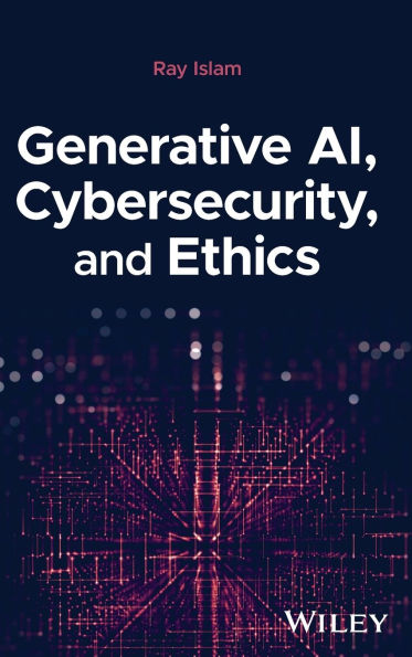 Generative AI, Cybersecurity, and Ethics