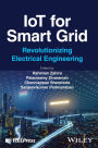 IoT for Smart Grid: Revolutionizing Electrical Engineering